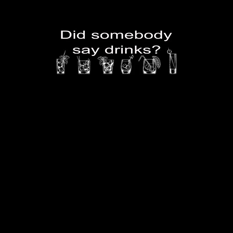 Did somebody say drinks?