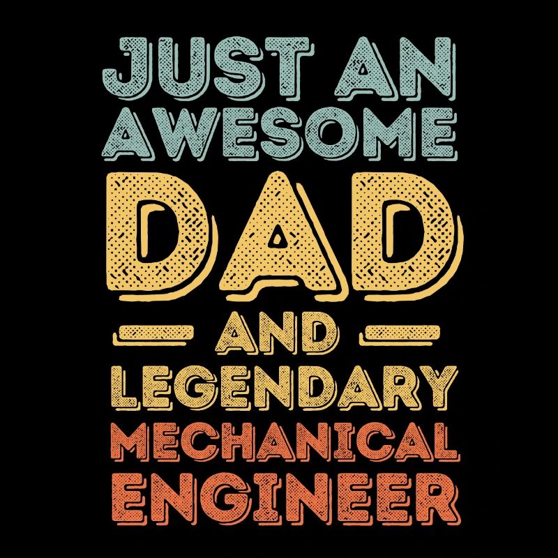 Dad Mechanical Engineer Father's Day