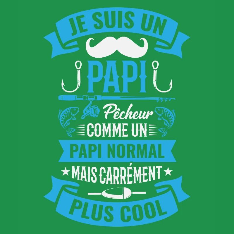 Papi Pêcheur Pêche Humour Cadeau Citation