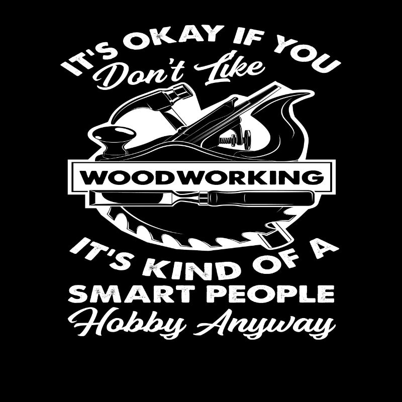 Woodworker Woodwork Hobby DIY