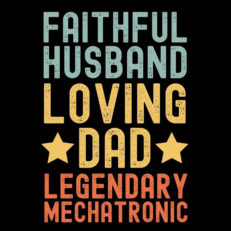 Husband Father Legendary Mechatronics Engineer