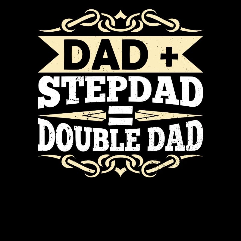 Papa Plus Beau-père Égal Double Papa Stepdad