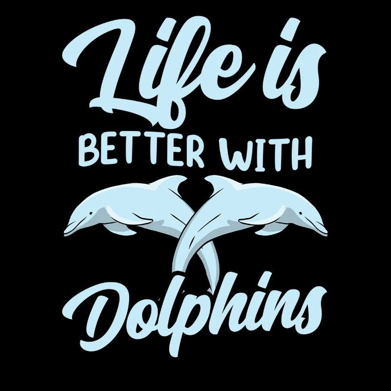 Das Leben Ist Besser Mit Delfinen Delfine Delfin