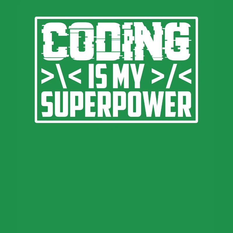 Coding Ist Meine Superkraft Programmierer Coder