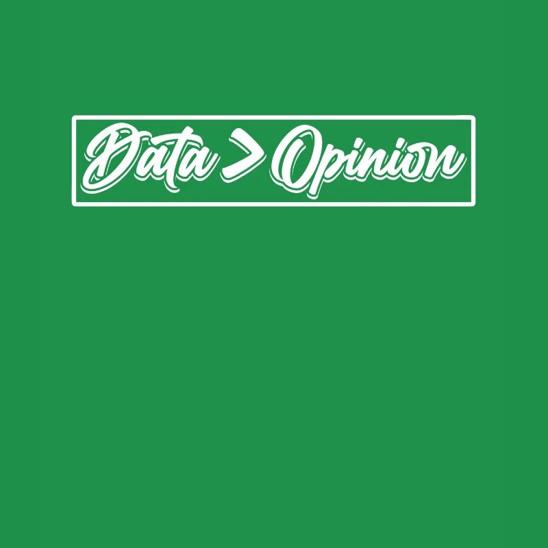 Data > Opinion Code Coder Coding Programmierer