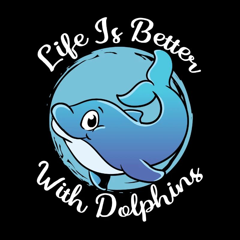 Das Leben Ist Besser Mit Delfinen Delfin Delfine