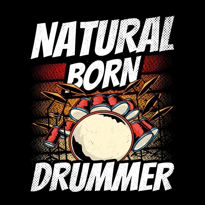 A born drummer, drummer, drummer, drum kit
