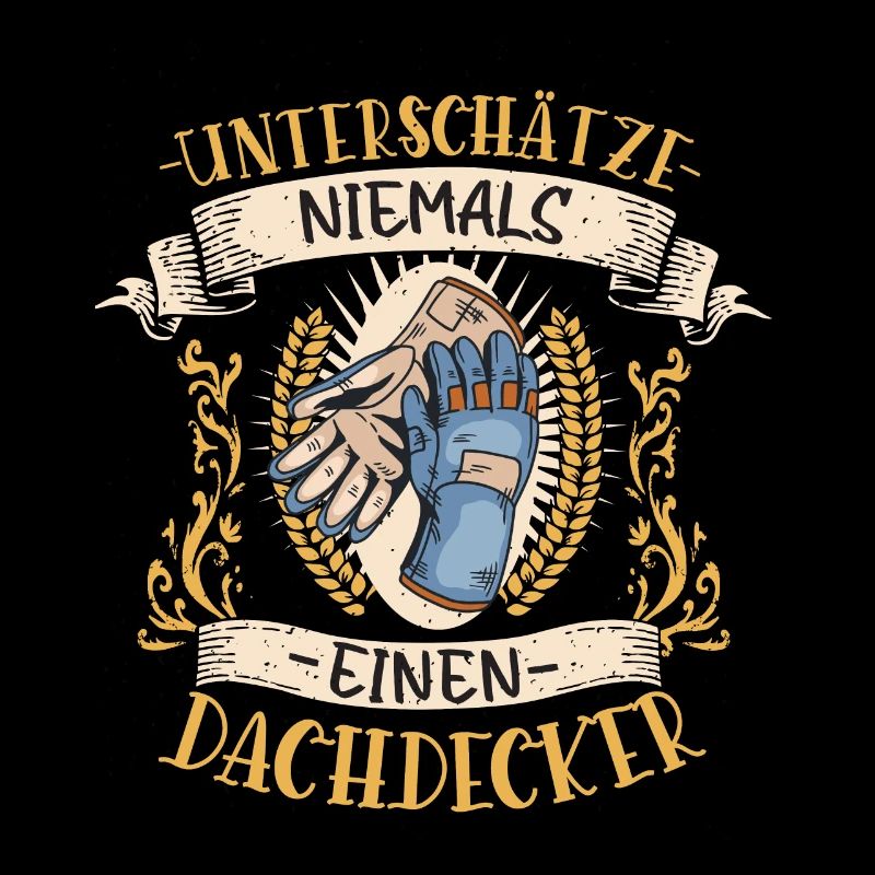 Dachdecker Geschenk Handwerk Lustig Beruf