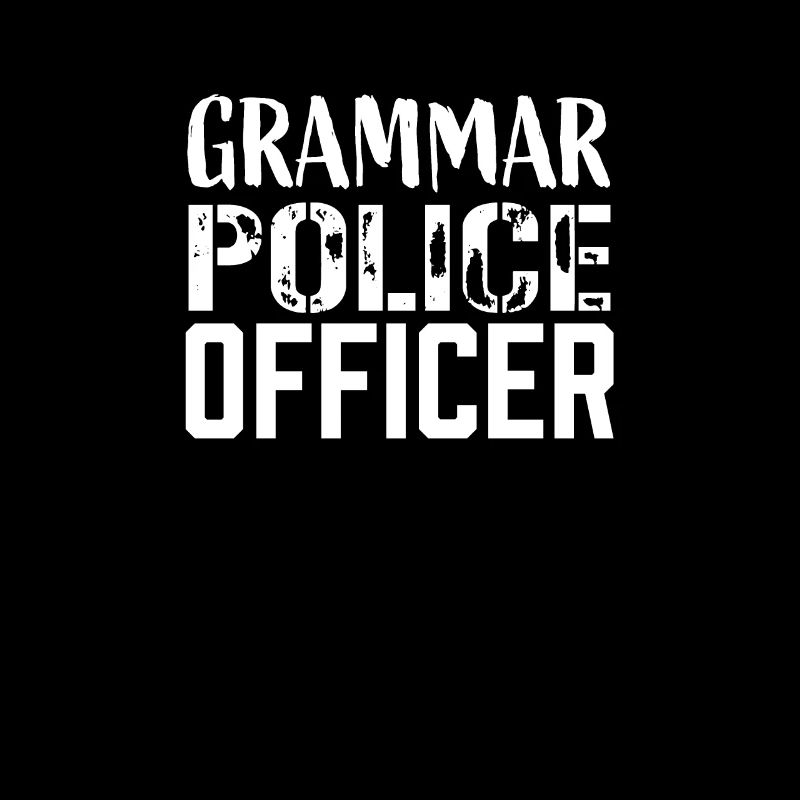 Grammar Policeman Teacher Spelling Funny