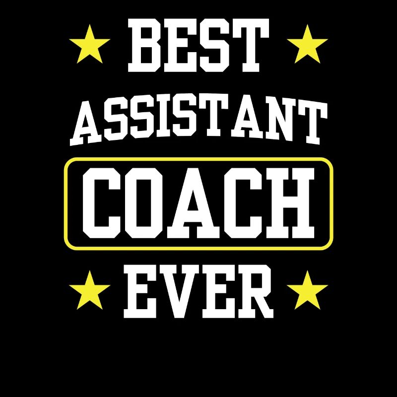 Best Assistant Coach Ever Assistant