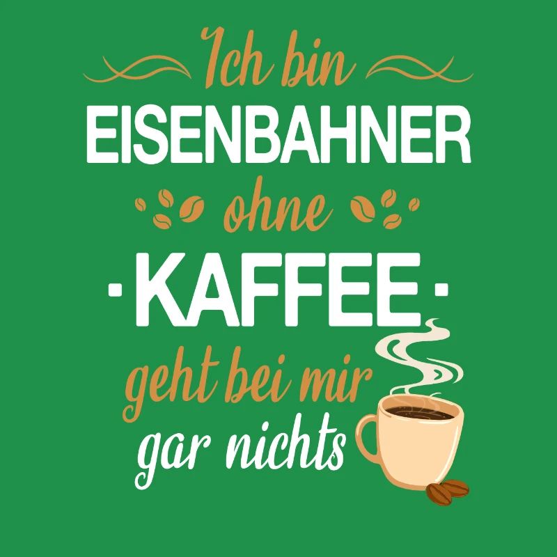 Eisenbahner Lokführer Eisenbahn Bahn Beruf Spruch