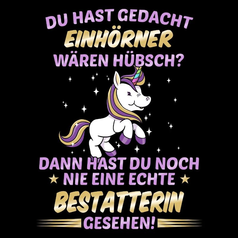 Bestatter Bestatterin Bestatten Beruf Spruch