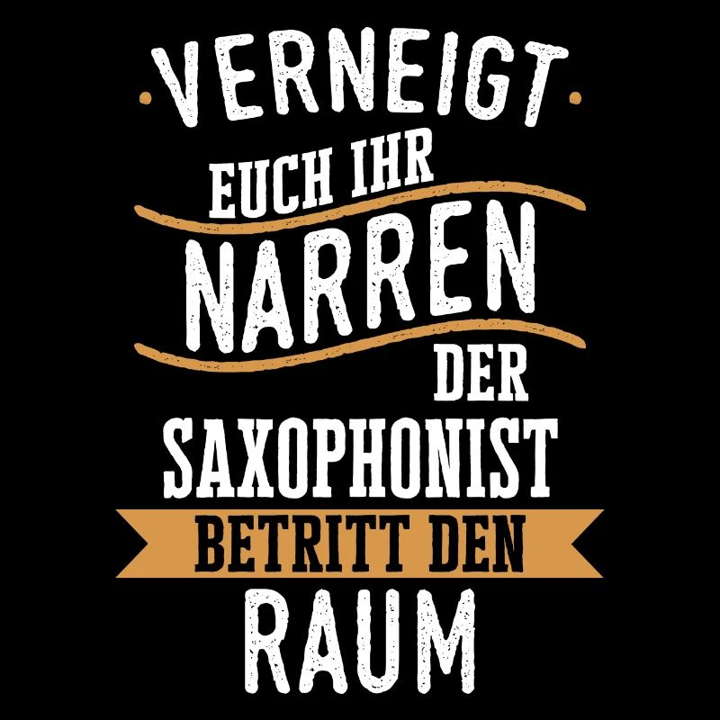 Saxophone Saxophonist Instrument Spruch