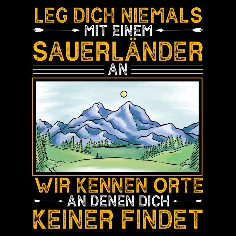 Leg Dich Niemals Mit Einem Sauerländer An
