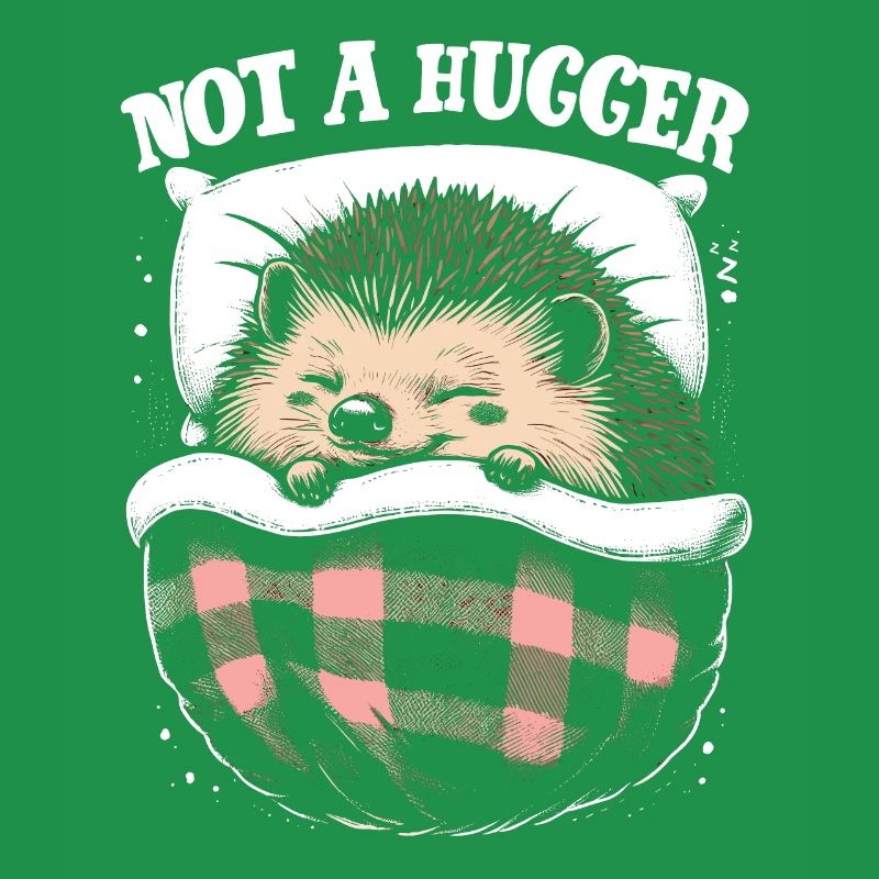 Not A Hugger