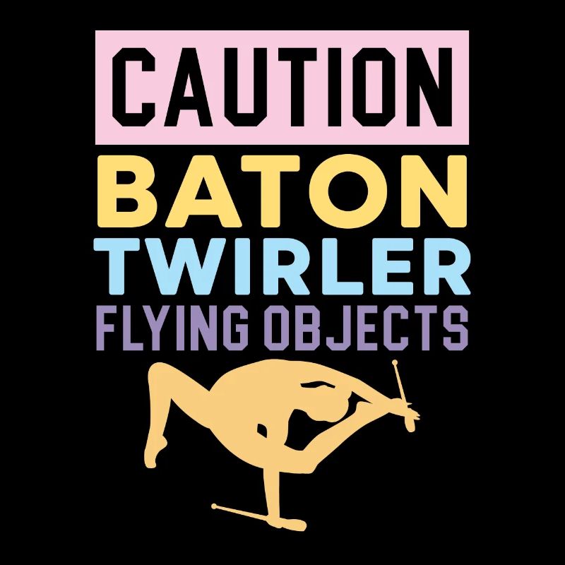 Caution Baton Twirler Flying objects Baton Twi