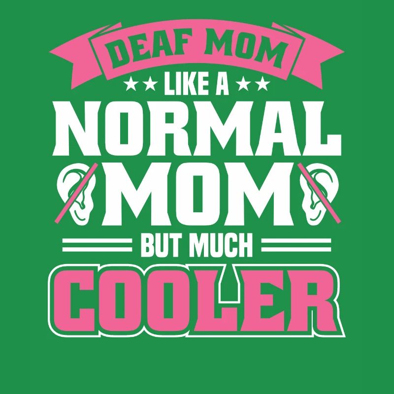 Deaf Mom Deaf Sign Language Deaf Pride