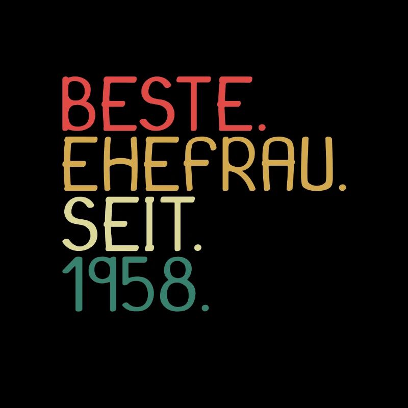 Beste Ehefrau Seit 1958 - Jahrestag Geschenk