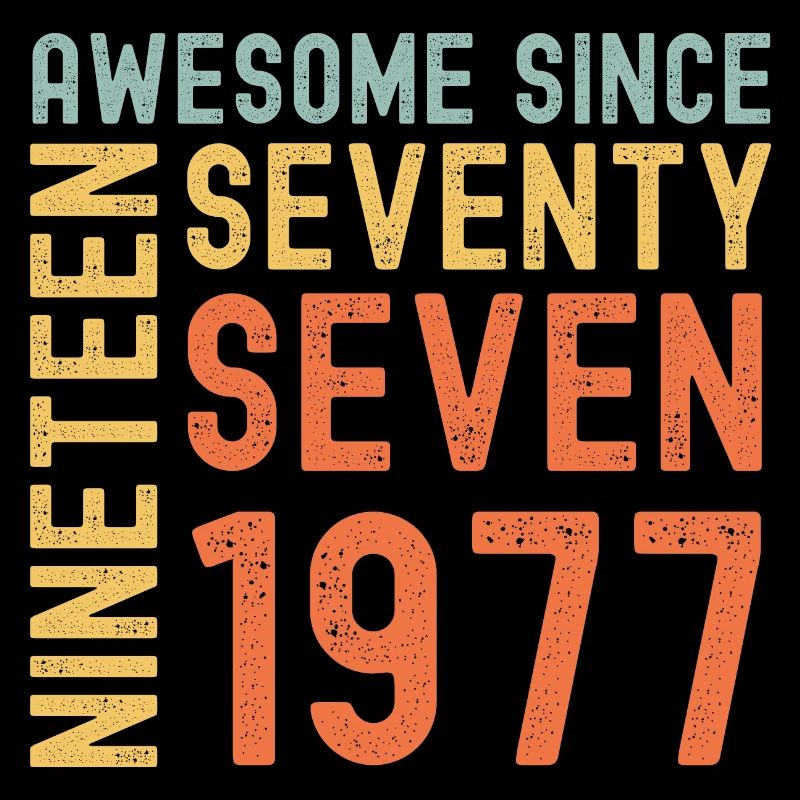 Awesome since 1977 Birthday Gift Year