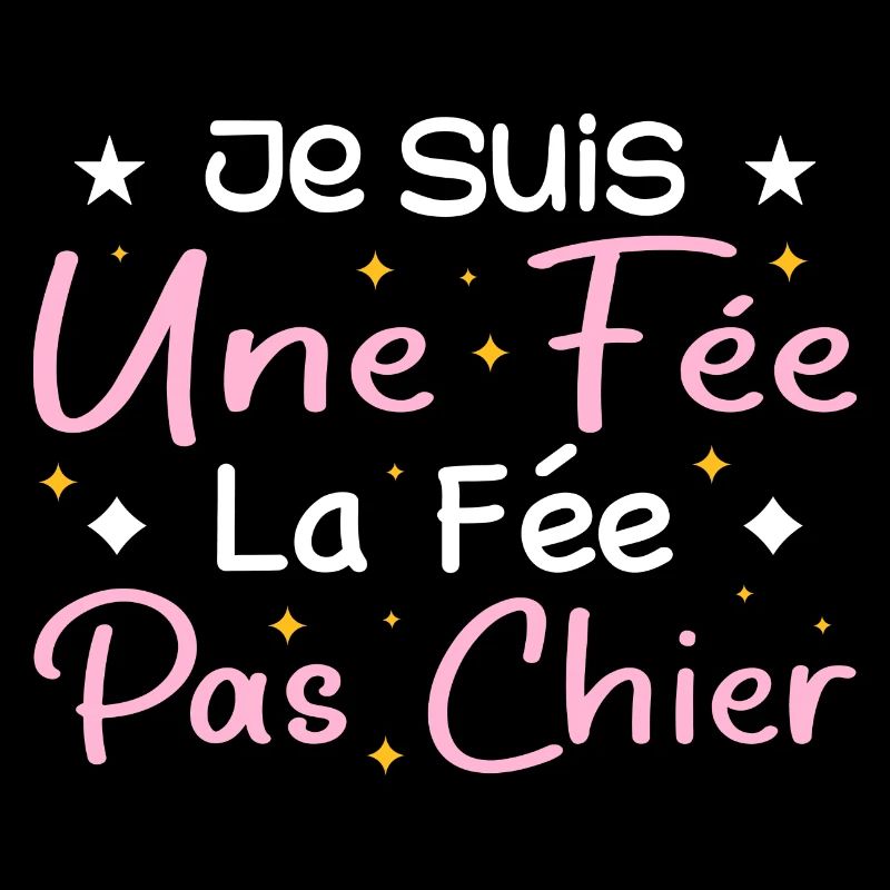 Je Suis Une Fée La Fée Pas Chier