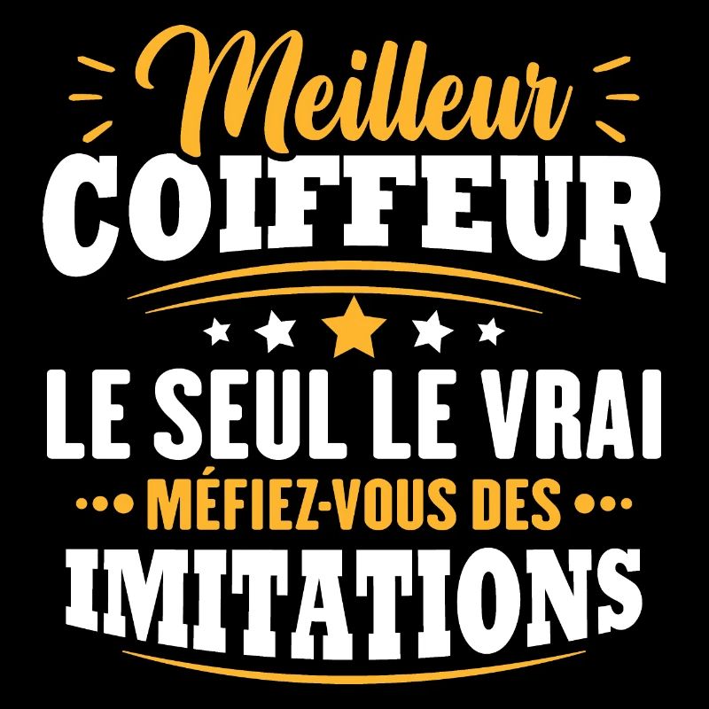 Meilleur coiffeur le seul le vrai