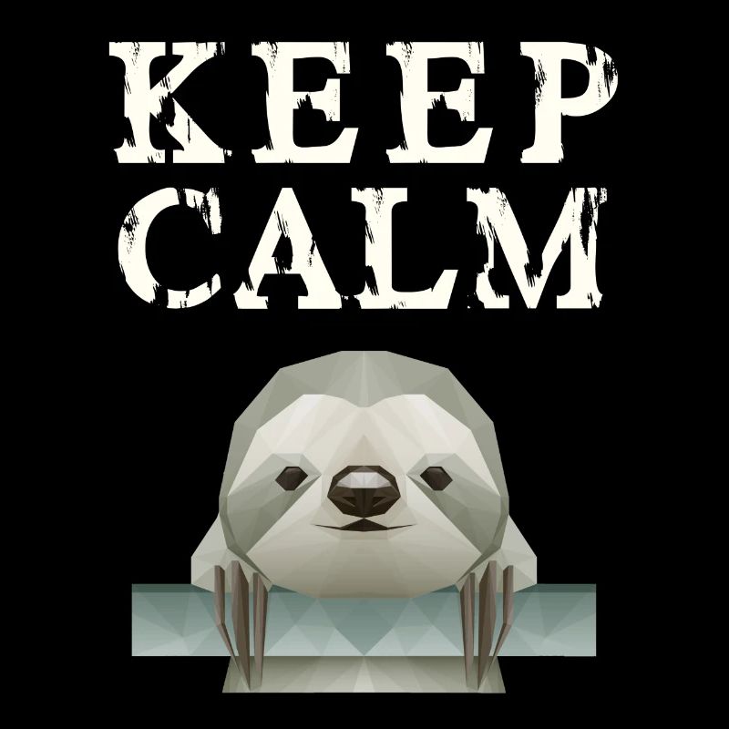 Keep Calm Faultier