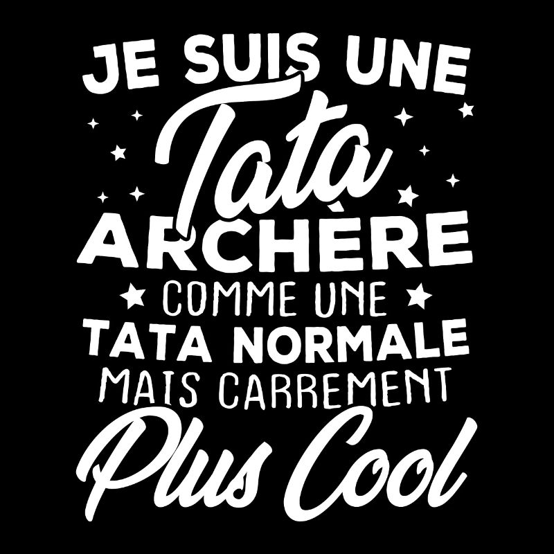 Je suis une tata archère