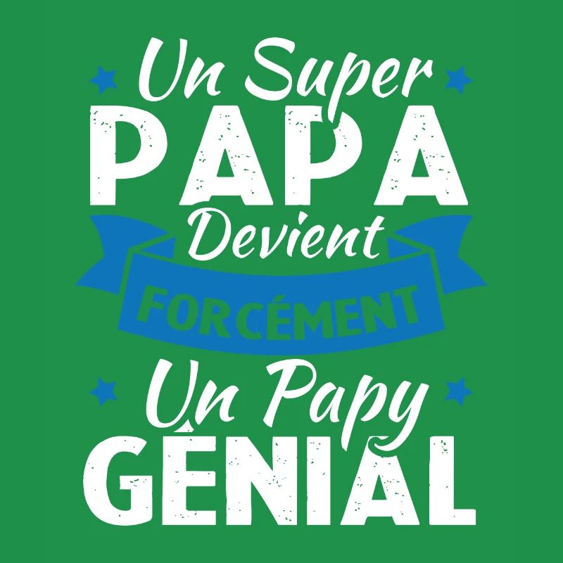 Un super papa devient forcément un papy génial
