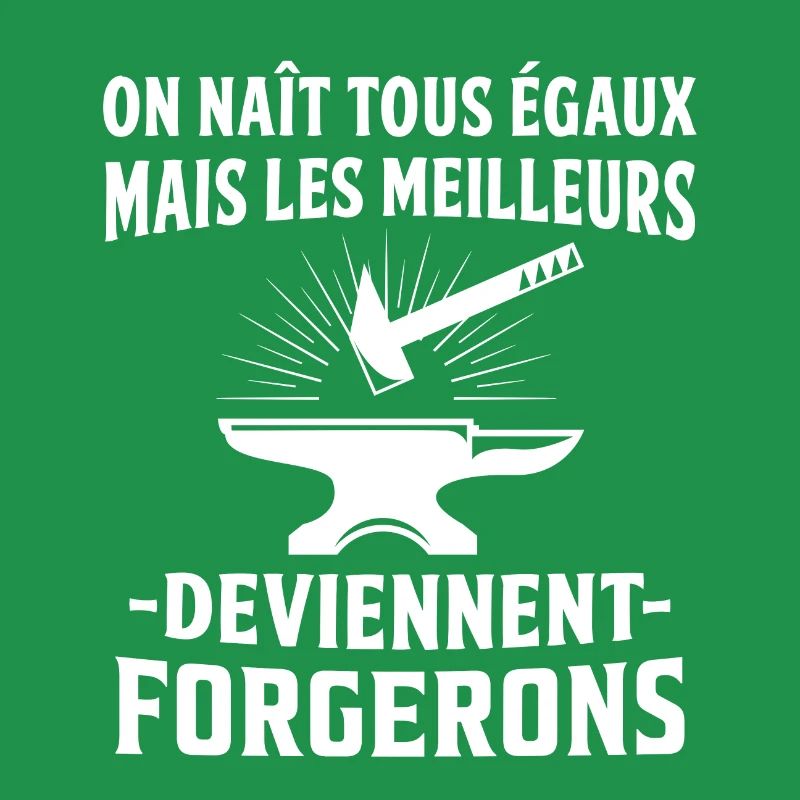 les meilleurs deviennent forgerons cadeau forgeron