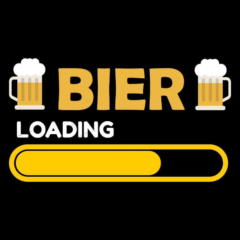 Beer is Loading lustige Bier Sprüche