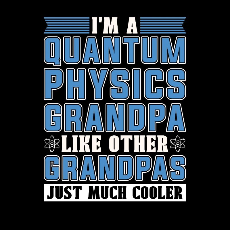 Physik Phyiker Opa Quantenphysik