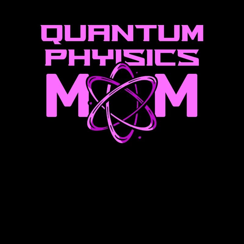 Physik Phyiker Mutter Quantenphysik