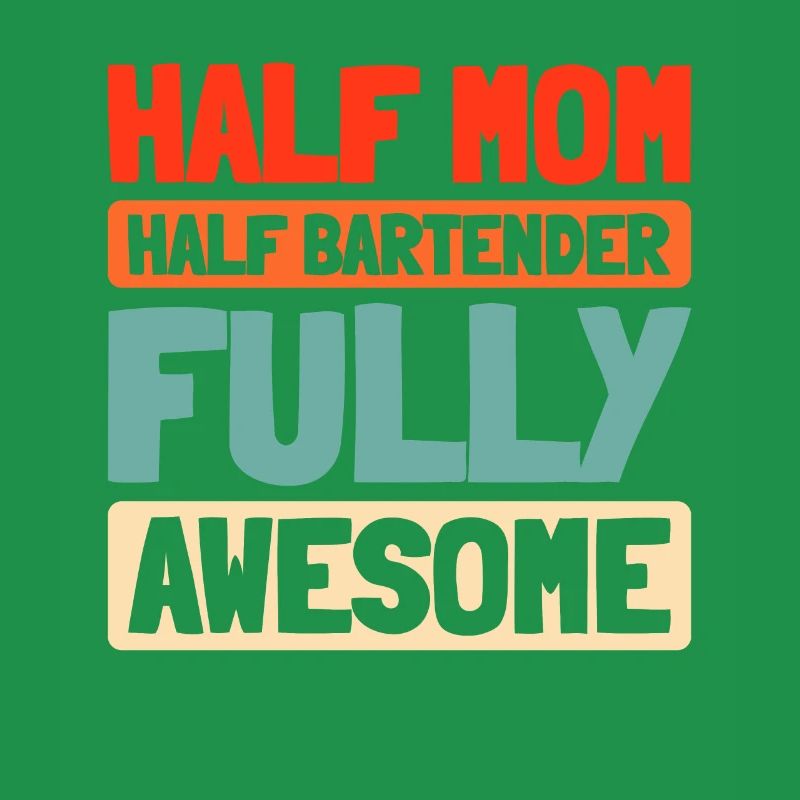 Barkeeper Bartender Mother Mom
