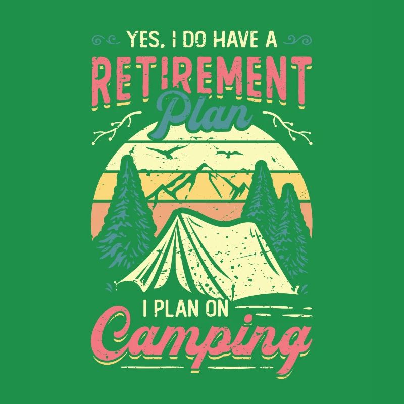 Retirement plan camping, retirement camper.