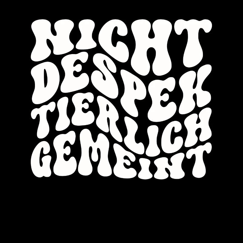 Nicht Despektierlich Gemeint