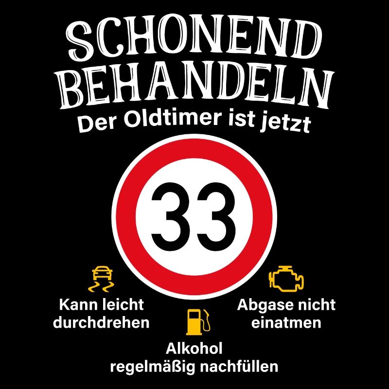 33. Geburtstag Schonend Behandeln Oldtimer Ist 33