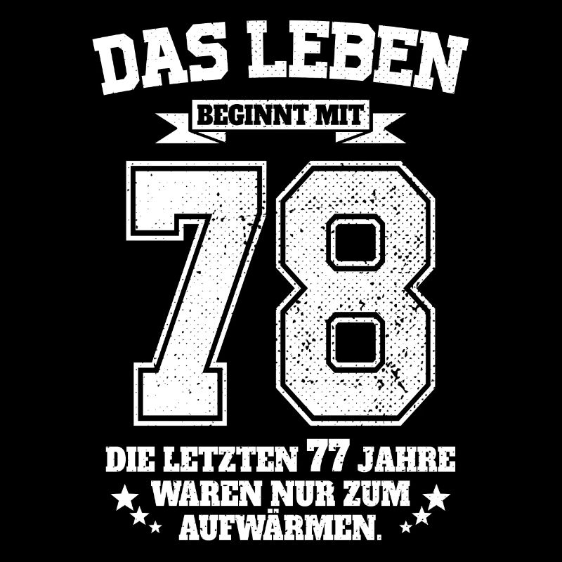 78. Geburtstag Geschenk Das Leben Beginnt Mit 78