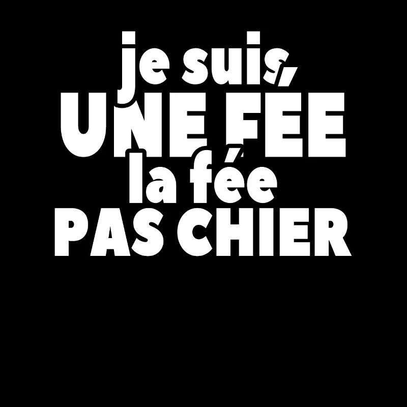 Je Suis Une Fée La Fée Pas Chier