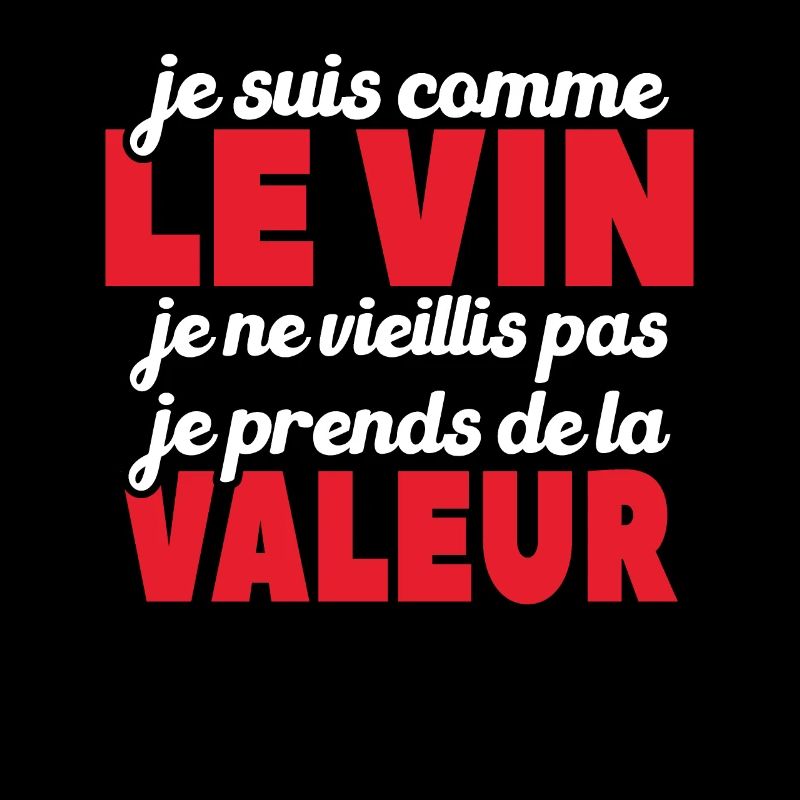 Je Suis Comme Le Vin