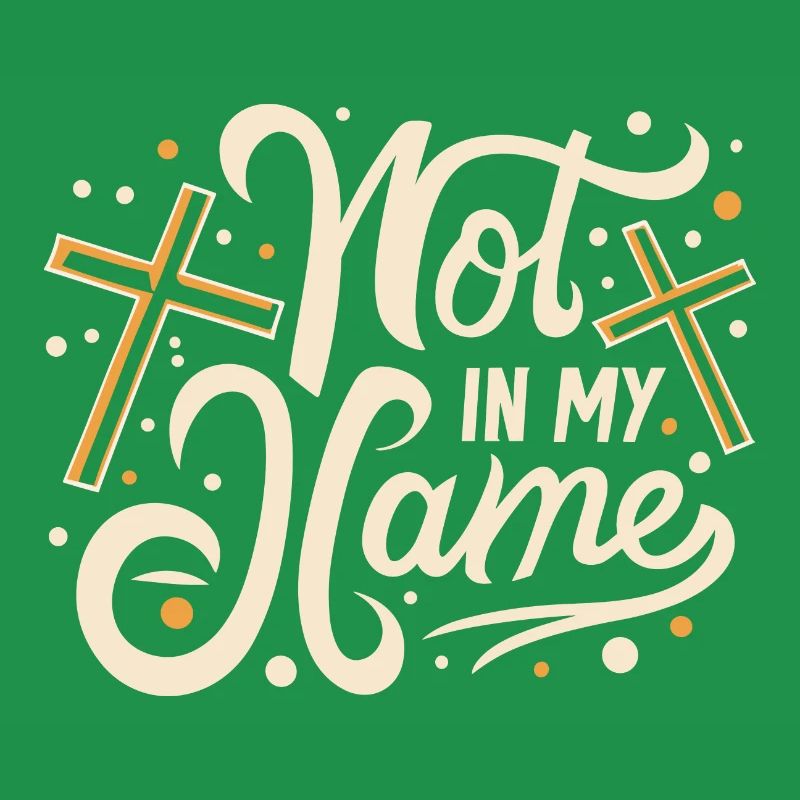 Pas en mon nom Devise Déclaration disant