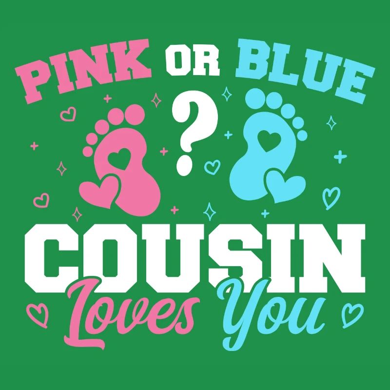 Rosa oder blauer Cousin liebt dich - Cousine