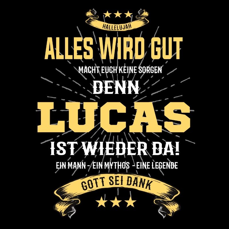 alles wird gut denn Lucas Ist da T-Shirt