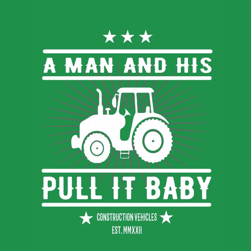 Lustiges Traktor Design: Pull It, Baby!
