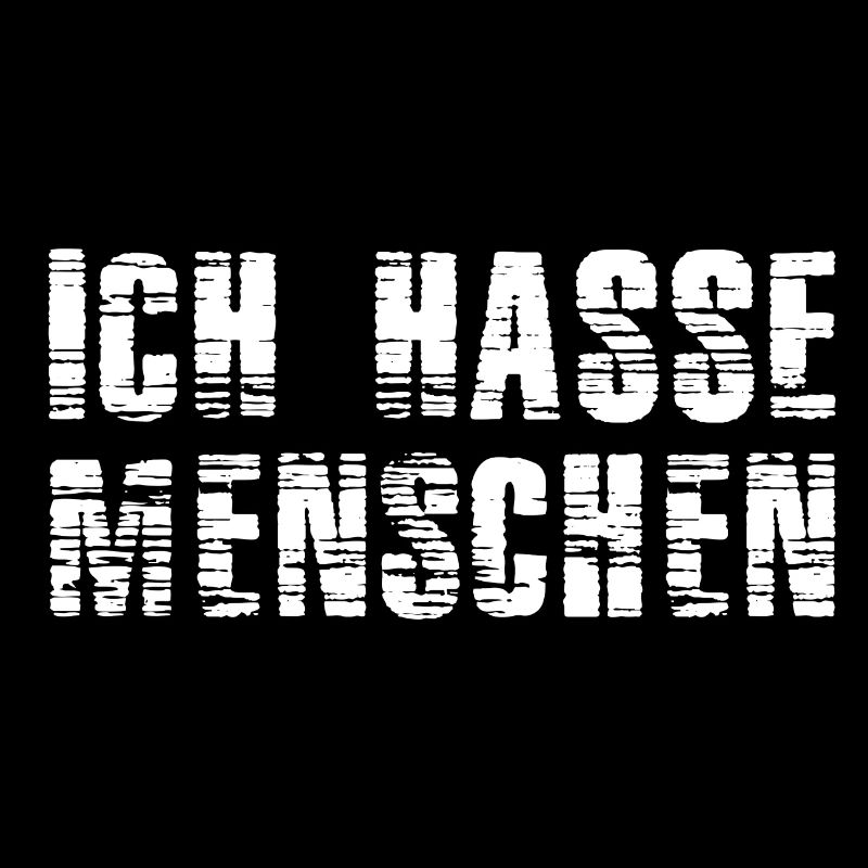 Ich hasse Menschen