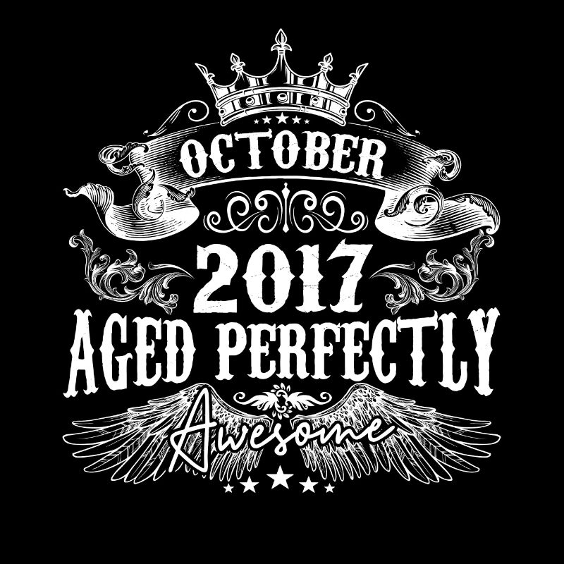2017 | Oktober 2017 Geburtstag Perfekt gealtert