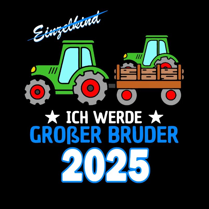 Ich Werde Großer Bruder 2025 - Geburt Sohn Traktor