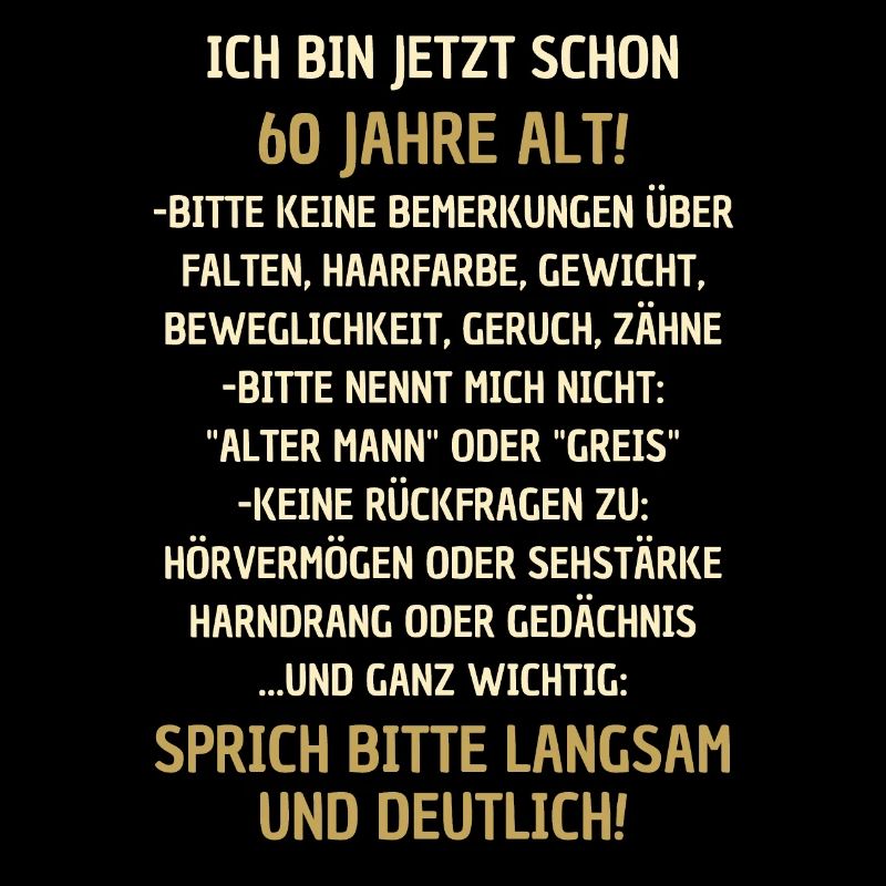60. Geburtstag lustiger Spruch