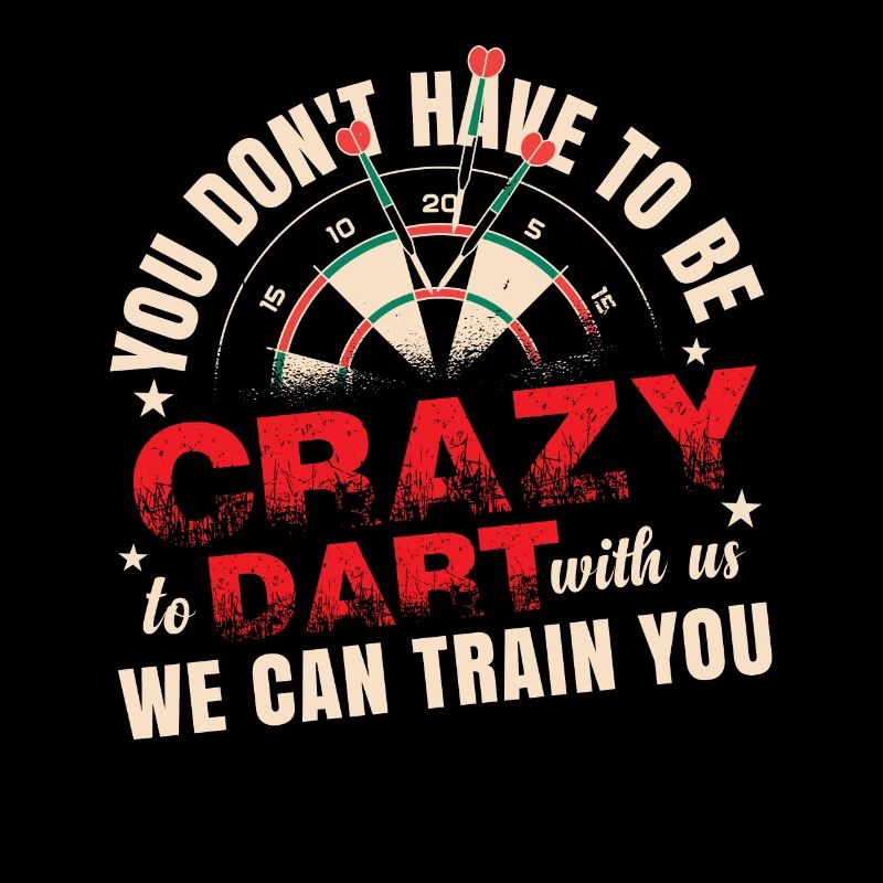 Crazy Dart Team Funny