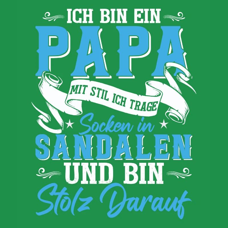 Ich Bin Ein Papa Mit Stil