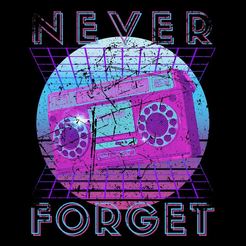 Never Forget Retro 80er 90er Nostalgie